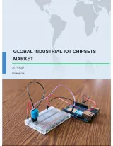 Global Industrial IoT (IIoT) Chipsets Market 2017-2021